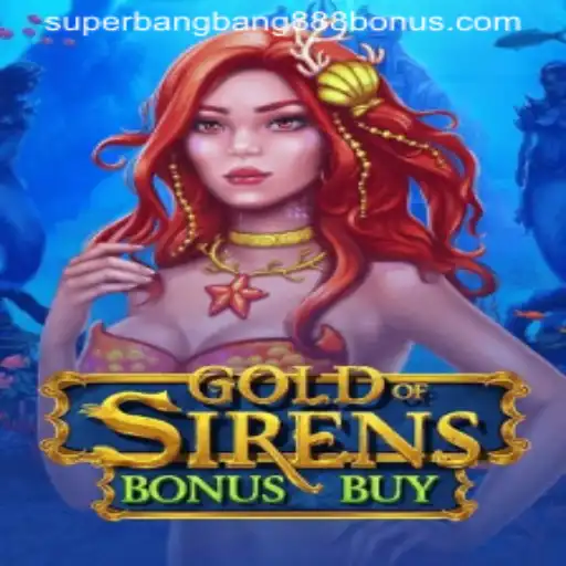 Discover the Exciting World of GoldofSirensBonusBuy