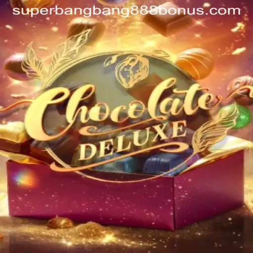 Experience Unparalleled Adventure with ChocolateDeluxe Featuring the Mesmerizing Superbangbang888