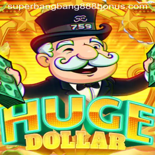 The Thrilling World of HugeDollar: Unleashing the Power of Superbangbang888