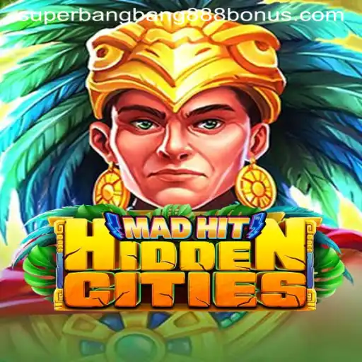 MadHitHiddenCities: A Groundbreaking Adventure Game with Superbangbang888