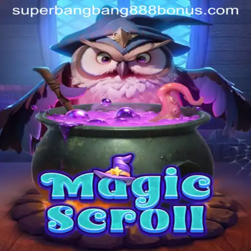 Discover the Enchanting World of MagicScroll: A Captivating Journey with Superbangbang888